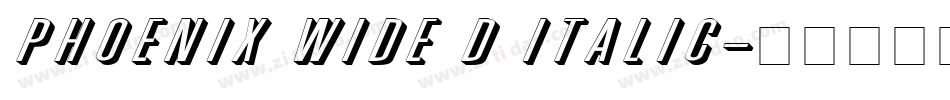 Phoenix Wide D Italic字体转换